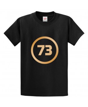 73 Sheldon Classic Unisex Kids and Adults T-Shirt for TV Show Fans